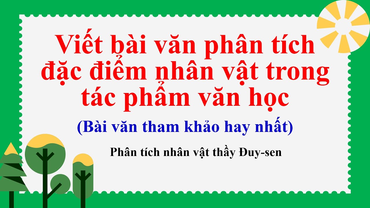 Phân tích đặc điểm nhân vật thầy Đuy-sen