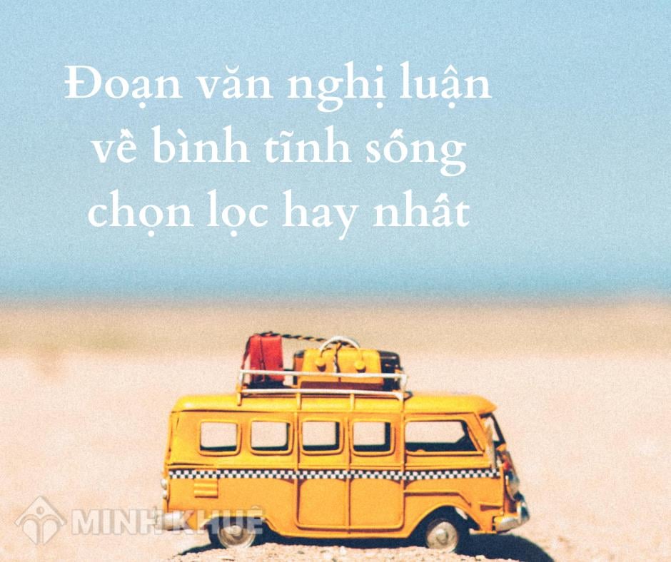 Viết đoạn văn 200 chữ về bình tĩnh sống Gallery 2