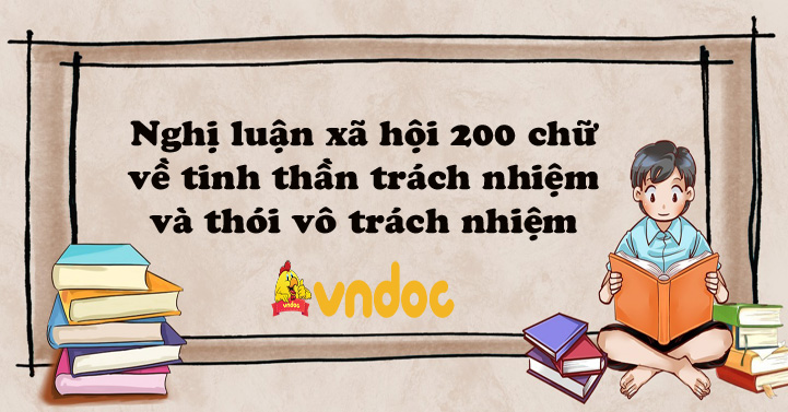 Viết đoạn văn 200 chữ về tinh thần trách nhiệm trong công việc Gallery 2