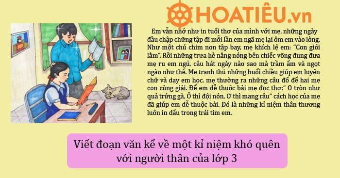 Viết đoạn văn kể về một kỉ niệm khó quên với người thân của em lớp 8