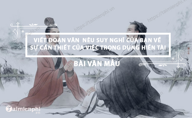 Sự cần thiết của việc trọng dụng hiền tài Gallery 2
