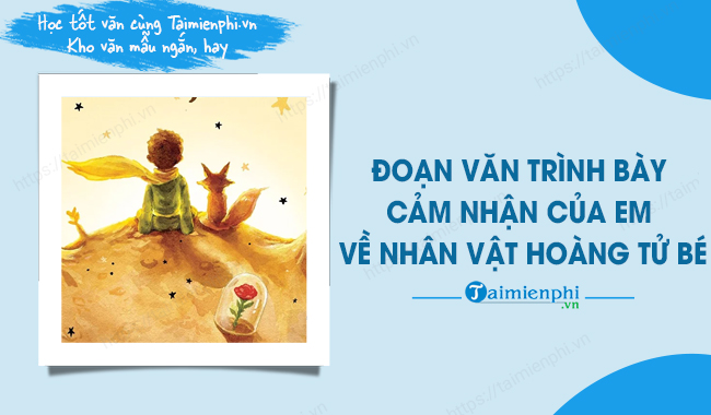 Cảm nhận về nhân vật Hoàng tử bé Gallery 2