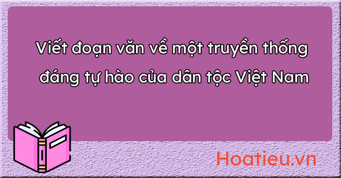 Truyền thống hiếu học của dân tộc Việt Nam