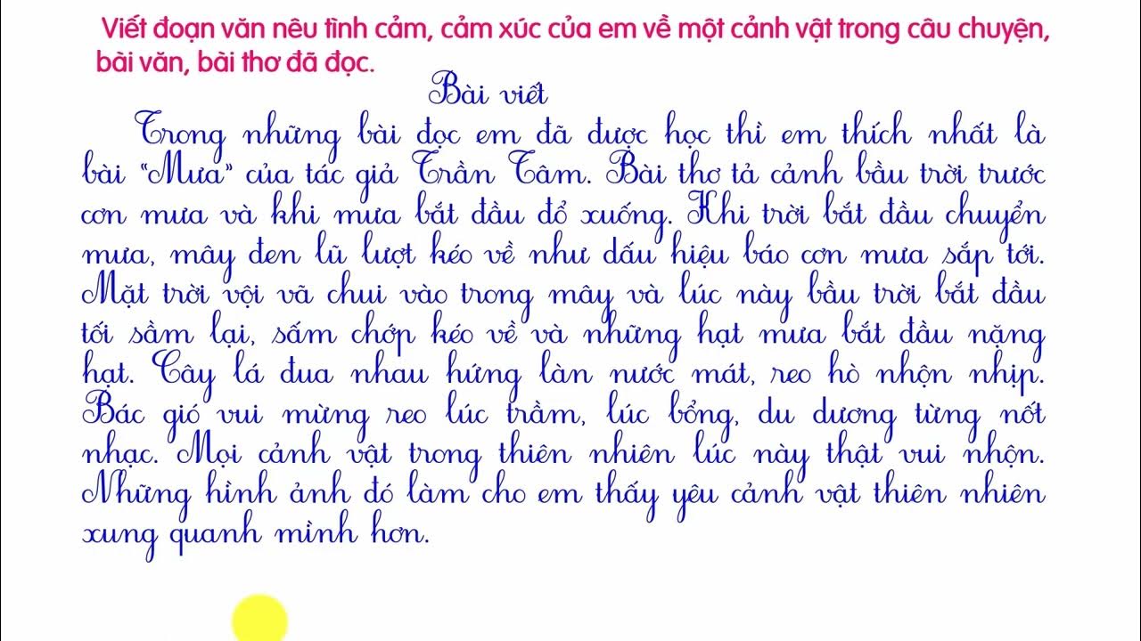 Viết đoạn văn nêu tình cảm cảm xúc của em về một cảnh vật trong câu chuyện bài văn bài thơ đã học