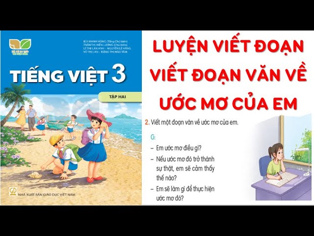 Viết đoạn văn ngắn về ước mơ của em lớp 3 Gallery 2