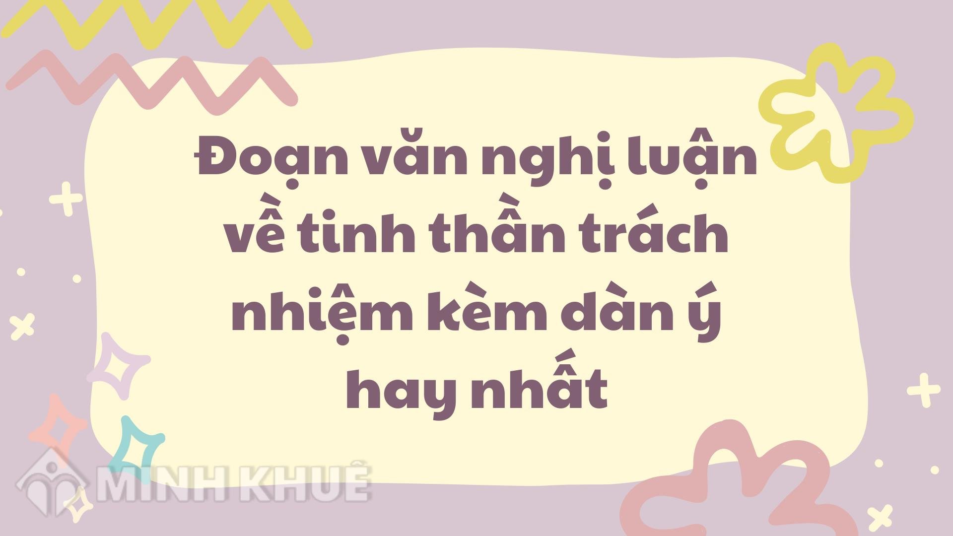 Viết Đoạn Văn Nghị Luận Về Tinh Thần Trách Nhiệm