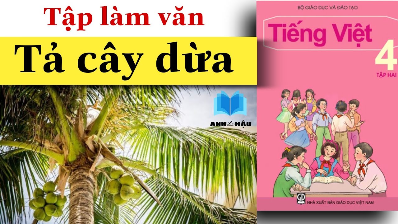 Viết đoạn văn tả cây dừa lớp 4 Gallery 2