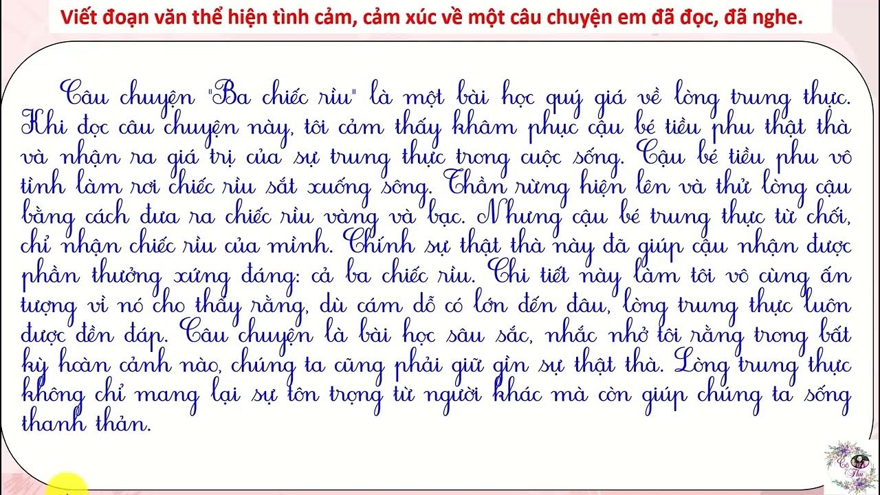 Viết đoạn văn thể hiện tình cảm cảm xúc về một câu chuyện em đã đọc đã nghe