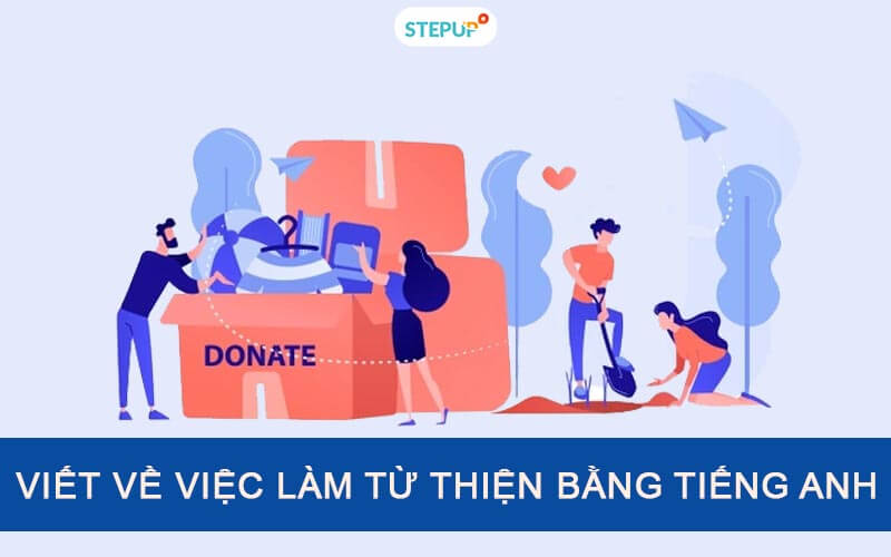 Viết Đoạn Văn Về Việc Làm Từ Thiện