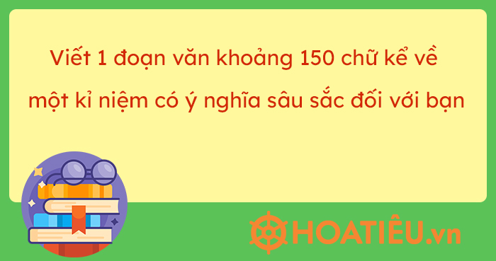 Kỉ niệm sâu sắc nhất của tôi Gallery 1