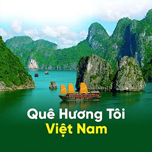 Việt Nam Quê Hương Tôi