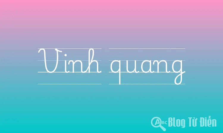 Vinh Quang Là Gì? Gallery 2