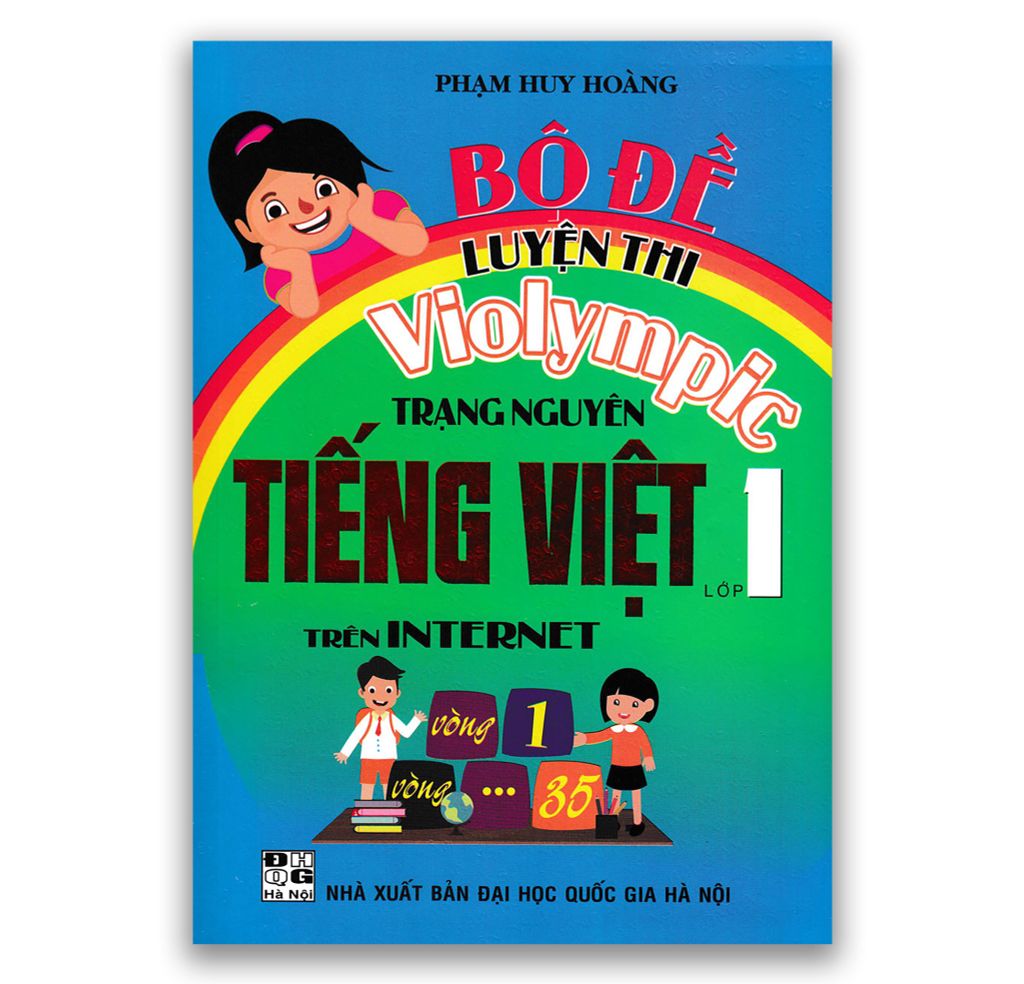 Violympic Toán Tiếng Việt Lớp 1: Luyện tập và nâng cao kiến thức
