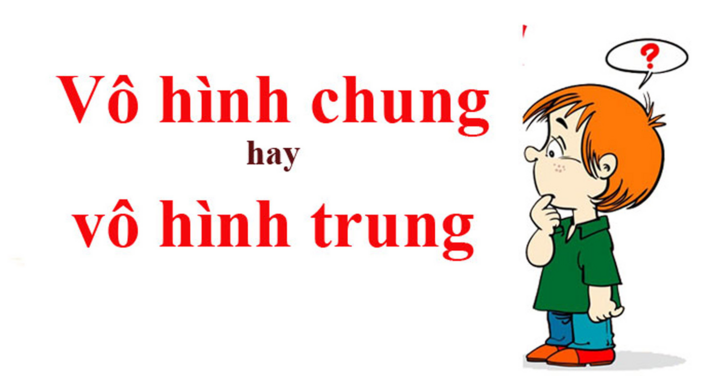 Vô hình chung là gì?