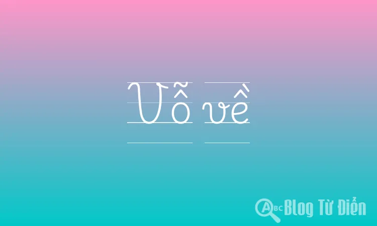 Vỗ về là gì?