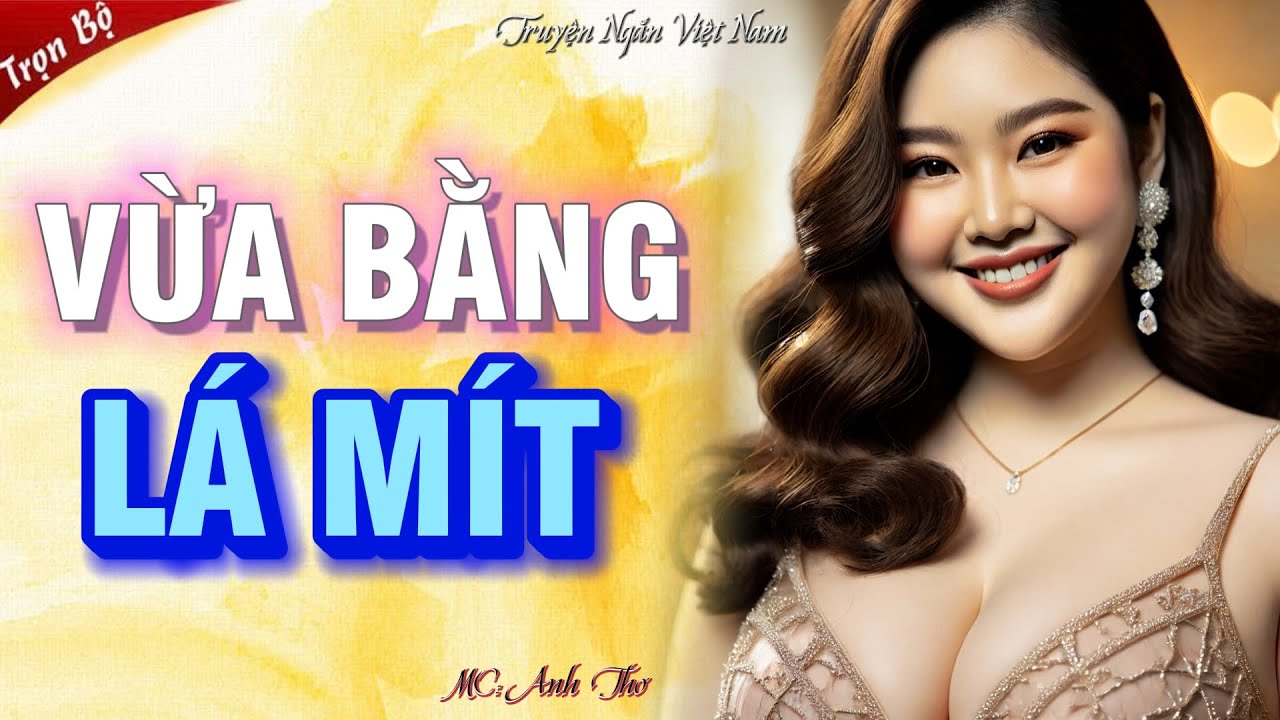 Vừa bằng lá mít là gì? Gallery 2