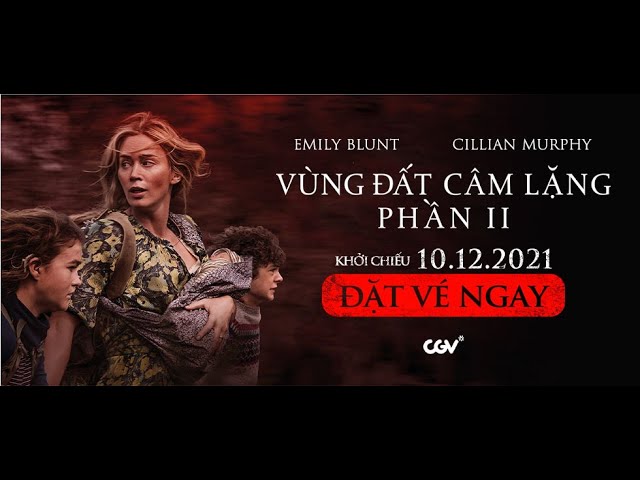 Vùng Đất Câm Lặng: Phần II