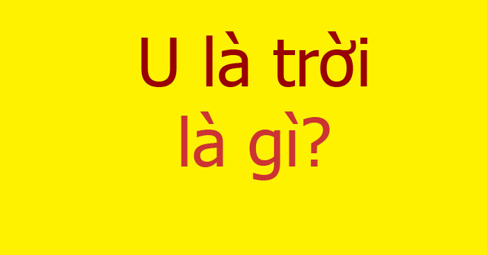 With U là gì?