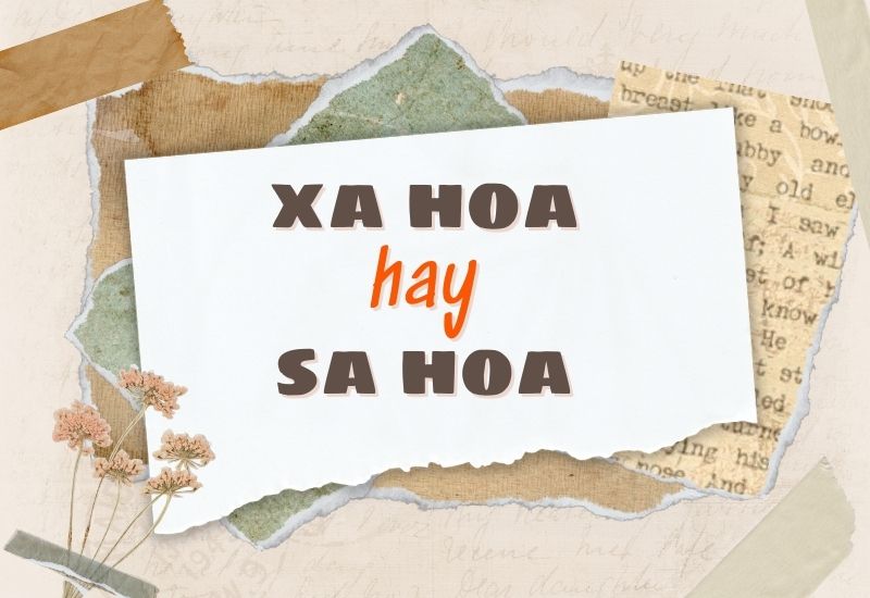 Xa hoa là gì?