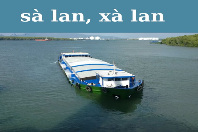 Xà Lan hay Sà Lan?