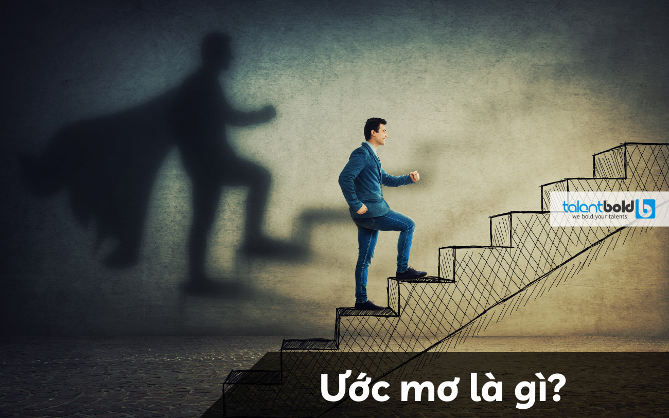 Ước mơ phù hợp là gì? Gallery 1