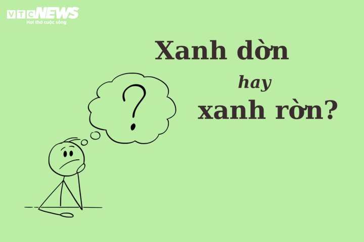 Xanh rờn hay xanh dờn?