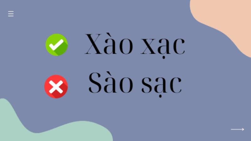 Xào Xạc Hay Sào Sạc?