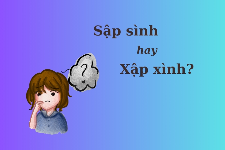 Xập xình hay sập xình?