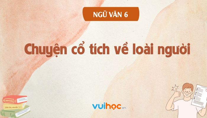 Soạn Chuyện Cổ Tích Về Loài Người Gallery 2