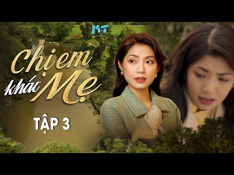 Chị Em Khác Mẹ Trọn Bộ: Hướng Dẫn Và Chia Sẻ Kinh Nghiệm Gallery 2