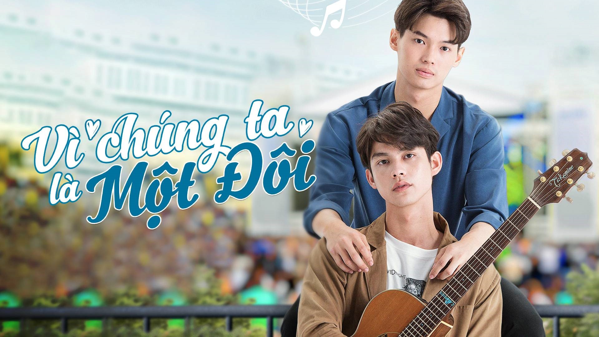 Vì Chúng Ta Là Một Đôi Gallery 2
