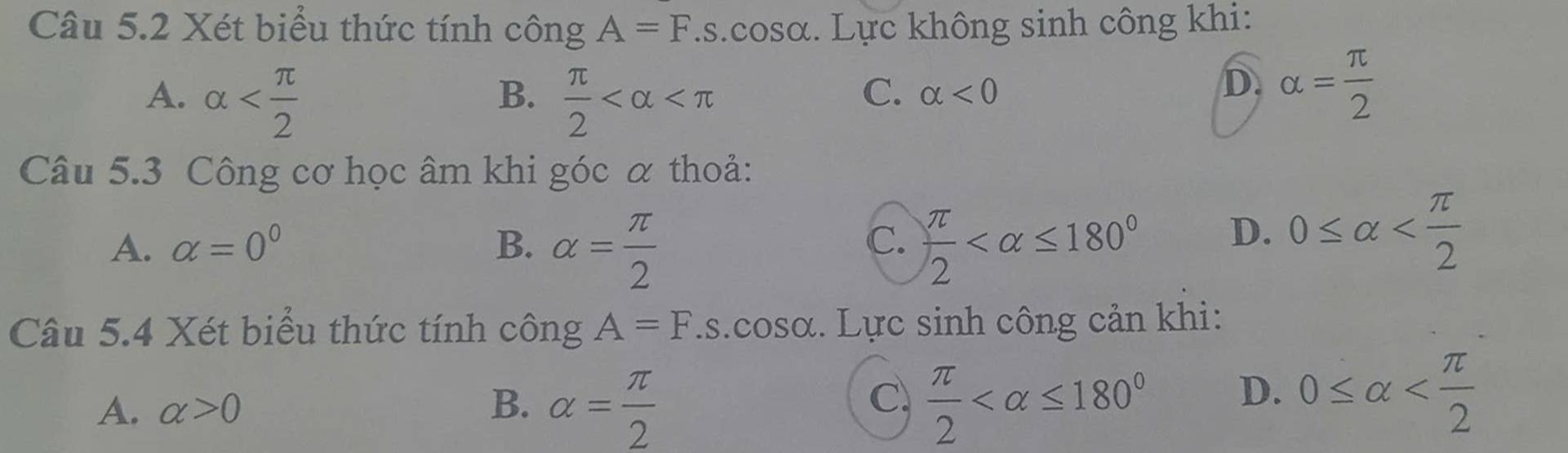Xét biểu thức tính công A = Fscosθ