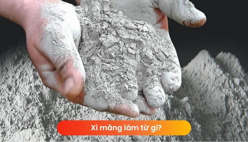 Xi măng làm từ gì?
