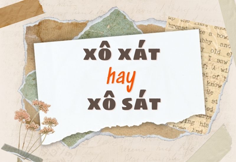 Xô Xát Là Gì?