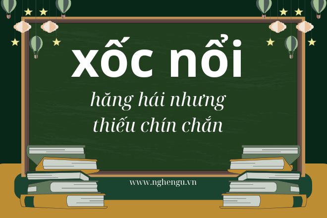 Xốc nổi là gì?