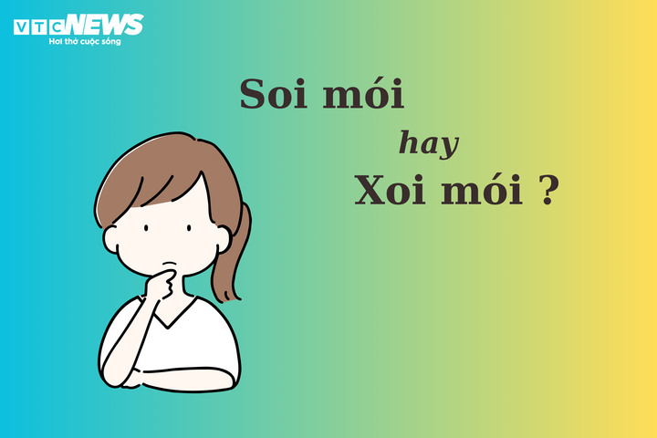 Xoi mói hay soi mói?