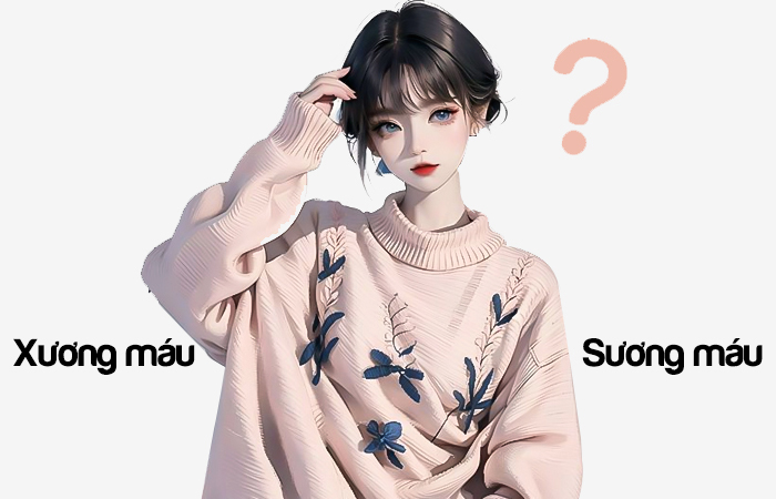 Xương máu hay sương máu?