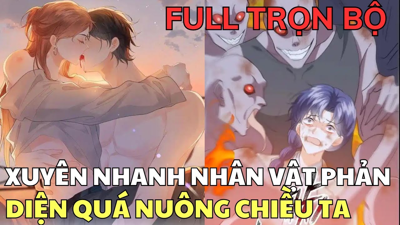 Xuyên Nhanh Nhân Vật Phản Diện Quá Nuông Chiều Ta Tiểu Thuyết