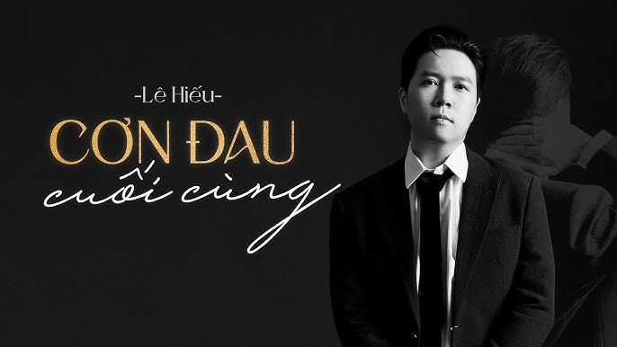 Lời Bài Hát Lê Hiếu - Cơn Đau Cuối Cùng Gallery 1