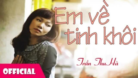 Em Về Tinh Khôi Gallery 2