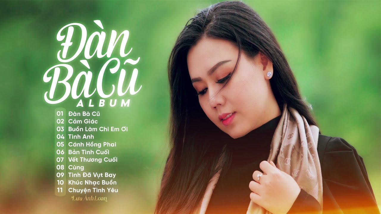 Lời Bài Hát Đàn Bà Cũ - Lưu Ánh Loan Gallery 2