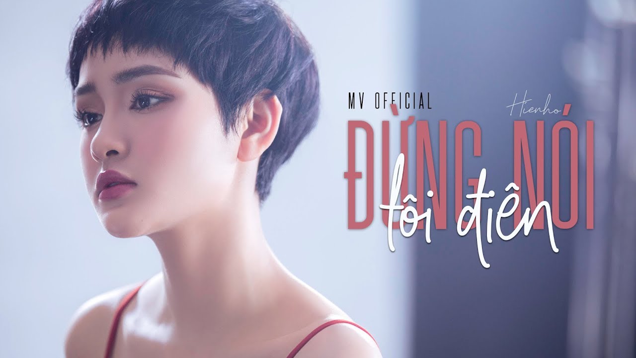 Lời Bài Hát Hiền Hồ - Đừng Nói Tôi Điên Gallery 2