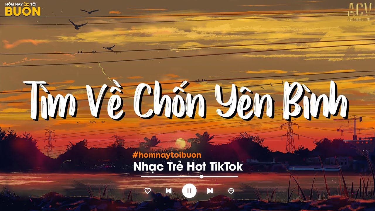 Lời Bài Hát Tìm Về Chốn Yên Bình Gallery 1