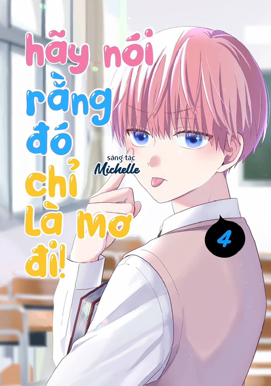 Hãy Nói Rằng Đó Chỉ Là Mơ Đi Gallery 1