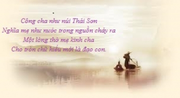 Công Cha Như Núi Thái Sơn Nghĩa Mẹ Như Nước Trong Nguồn Chảy Ra Một Lòng Thờ Mẹ Kính Cha Gallery 1