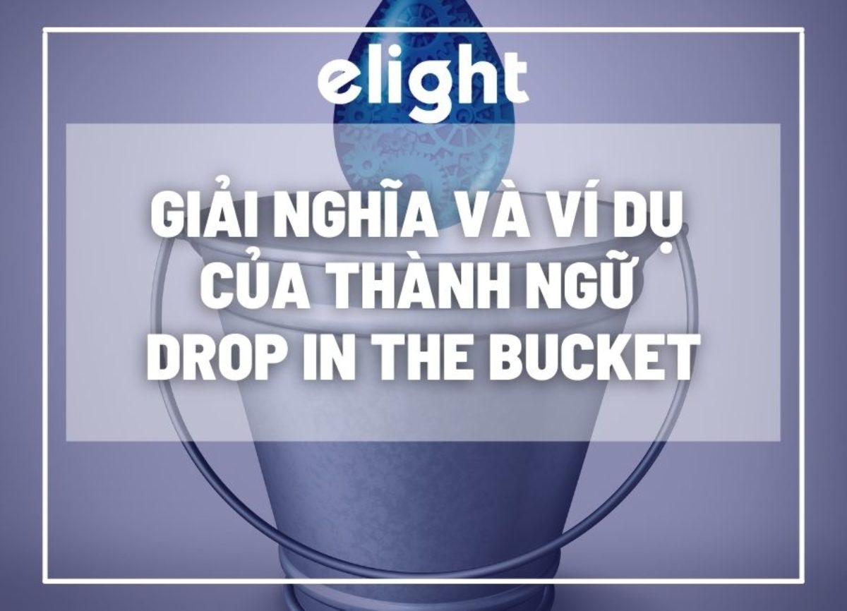 Drop in the bucket là gì? Gallery 1