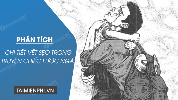 Ý Nghĩa Chi Tiết Vết Thẹo
