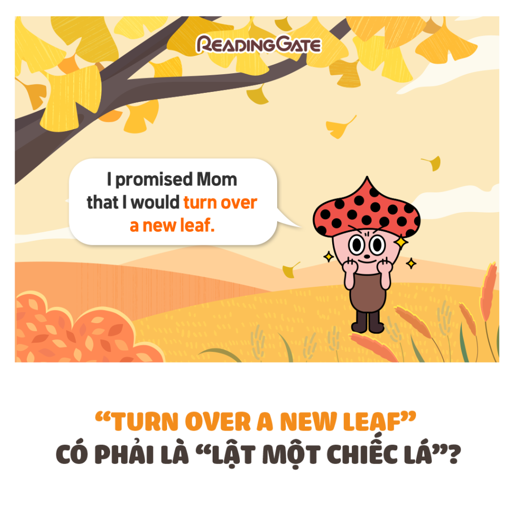 Turn Over A New Leaf Nghĩa Là Gì? Gallery 1