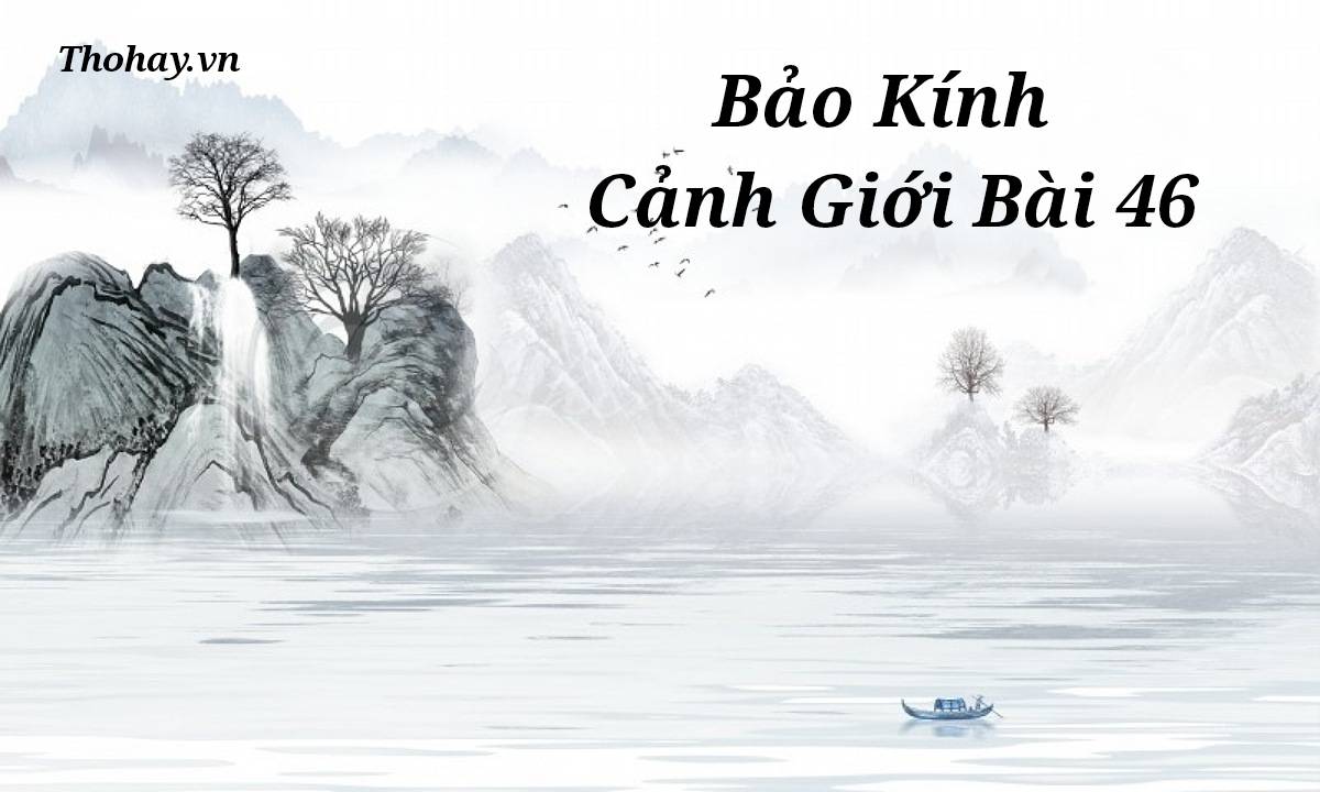 Bảo Kính Cảnh Giới Bài 46 Gallery 2