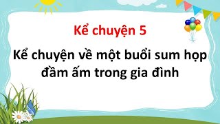 Kể Chuyện Về Một Buổi Sum Họp Đầm Ấm Trong Gia Đình Gallery 2
